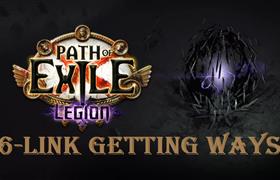 POE 3.7 Six-Link Items Getting Guide - 7 Ways To Get 6-Link Weapon & Armor In Path of Exile